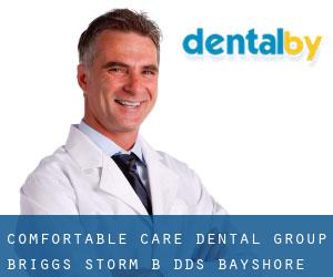 Comfortable Care Dental Group: Briggs Storm B DDS (Bayshore Gardens)