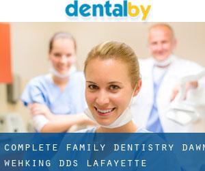 Complete Family Dentistry, Dawn Wehking DDS (Lafayette)
