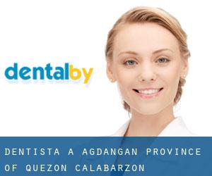 dentista a Agdangan (Province of Quezon, Calabarzon)