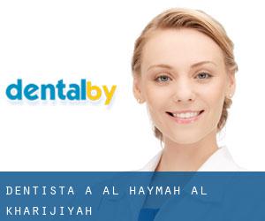 dentista a Al Haymah Al Kharijiyah