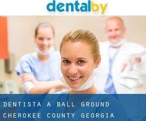 dentista a Ball Ground (Cherokee County, Georgia)
