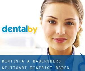 dentista a Bauersberg (Stuttgart District, Baden-Württemberg)