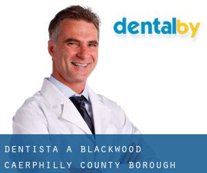 dentista a Blackwood (Caerphilly (County Borough), Galles)