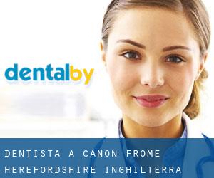 dentista a Canon Frome (Herefordshire, Inghilterra)