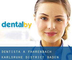 dentista a Fahrenbach (Karlsruhe District, Baden-Württemberg)