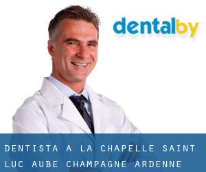 dentista a La Chapelle-Saint-Luc (Aube, Champagne-Ardenne)