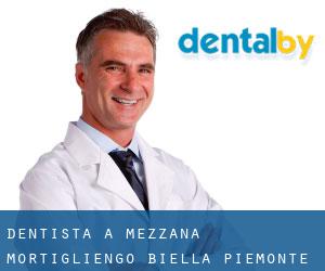 dentista a Mezzana Mortigliengo (Biella, Piemonte)