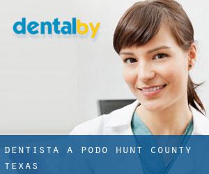 dentista a Podo (Hunt County, Texas)