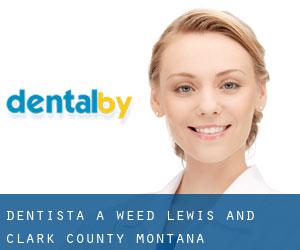dentista a Weed (Lewis and Clark County, Montana)