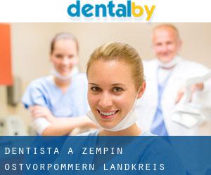 dentista a Zempin (Ostvorpommern Landkreis, Meclemburgo-Pomerania Anteriore)