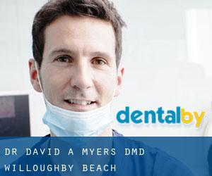 Dr. David A. Myers, DMD (Willoughby Beach)