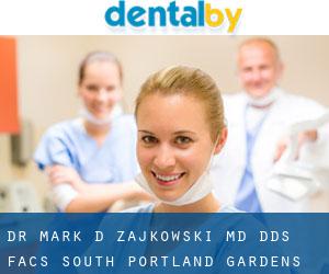 Dr. Mark D. Zajkowski, MD, DDS, FACS (South Portland Gardens)