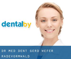Dr. med. dent. Gerd Wefer (Radevormwald)