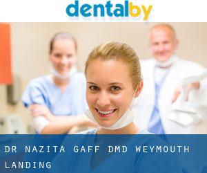 Dr. Nazita Gaff, DMD (Weymouth Landing)