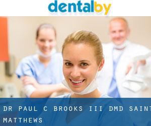 Dr. Paul C. Brooks III, DMD (Saint Matthews)