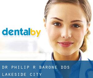 Dr. Philip R. Barone, DDS (Lakeside City)