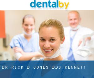 Dr. Rick D. Jones, DDS (Kennett)