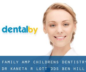 Family & Children's Dentistry :Dr. Kaneta R. Lott, DDS (Ben Hill)