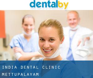 India Dental Clinic (Mettupalayam)