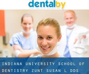 Indiana University School of Dentistry: Zunt Susan L DDS (Indianapolis)