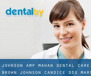 Johnson & Mahan Dental Care: Brown Johnson Candice DDS (Mars Hill)