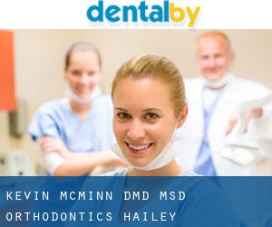 Kevin McMinn, DMD, MSD - Orthodontics (Hailey)