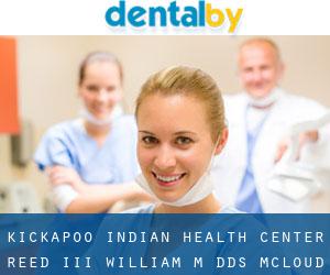 Kickapoo Indian Health Center: Reed III William M DDS (McLoud)