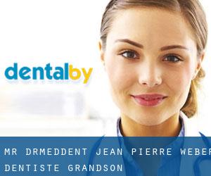 Mr. Dr.med.dent Jean-Pierre Weber Dentiste (Grandson)