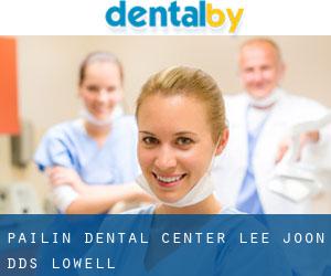 Pailin Dental Center: Lee Joon DDS (Lowell)