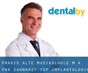 Praxis Alte Musikschule - M. K. Pak - Zahnarzt, TSP Implantologie (Bad Nauheim)