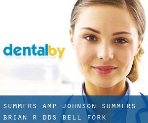 Summers & Johnson: Summers Brian R DDS (Bell Fork)