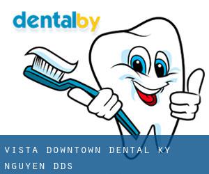 Vista Downtown Dental | Ky Nguyen DDS