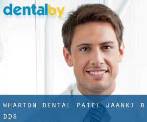 Wharton Dental: Patel Jaanki B DDS