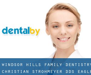 Windsor Hills Family Dentistry: Christian Strohmeyer DDS (Eagle Point)